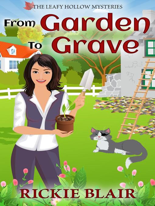 Title details for From Garden to Grave by Rickie Blair - Available